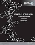 Principles of Chemistry A Molecular Approach, Global Edition