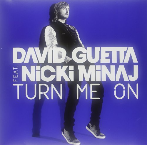 David Guetta feat. Nicki Minaj - Turn Me On (extended mix) Lyrics - Zortam Music