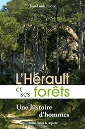 L' Hérault et ses forêts