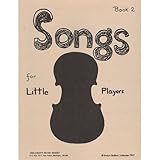 Songs for Little Players - Childrens Music Series Book 2 by Evelyn Avsharian