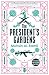 The President's Gardens by Muhsin Al-Ramli, Luke Leafgren
