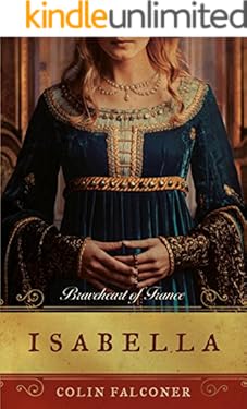 Isabella: Braveheart of France