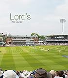 Lord's: The Guide by 