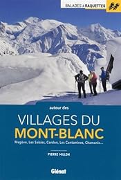 Balades à raquettes autour des villages du Mont-Blanc