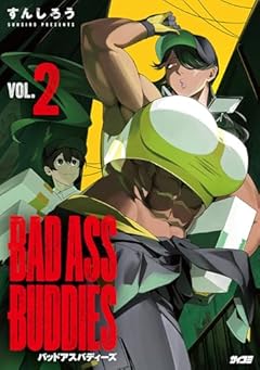 BAD ASS BUDDIESの最新刊