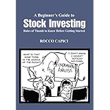 A Beginner’s Guide to Stock Investing: Rules of Thumb to Know Before Getting Started