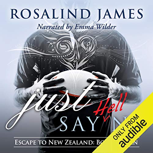 BEST Just Say (Hell) No: Escape to New Zealand, Book 11 EPUB