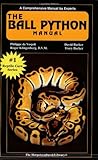 Ball Python Manual (Herpetocultural Library, The) by Philippe De Vosjoli