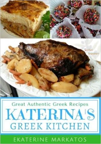 Katerina S Greek Kitchen Great Authentic Greek Recipes Color