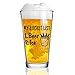 My Bucket List Funny Beer Pint Glass- 16. oz.
