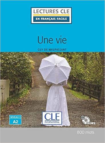 Amazonfr Une Vie Niveau 2a2 Lecture Cle En Français - 