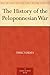 The History of the Peloponnesian War by 