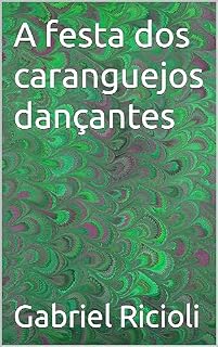 Livro A festa dos caranguejos dançantes