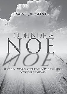 Livro O Deus de Noé (Mensagens Livro 330)