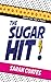 The Sugar Hit! by Sarah Coates
