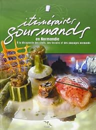 Itinéraires gourmands en Normandie