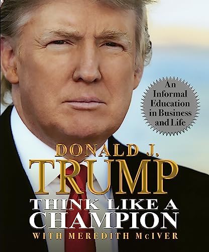 Trump 101: The Way to Success: Trump, Donald J., McIver, Meredith