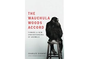 The Wauchula Woods Accord: Toward a New Understanding of Animals