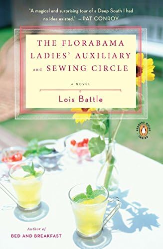 The Florabama Ladies' Auxiliary and Sewing Circle: A Novel Paperback – April 26, 2011