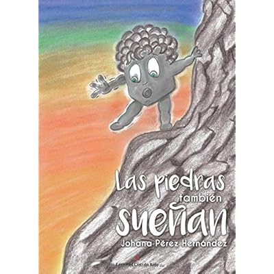 Las piedras también sueñan Las piedras también sueñan