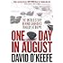 One Day in August: The Untold Story Behind Canada's Tragedy at Dieppe