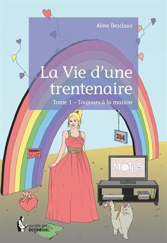 La  Vie d'une trentenaire