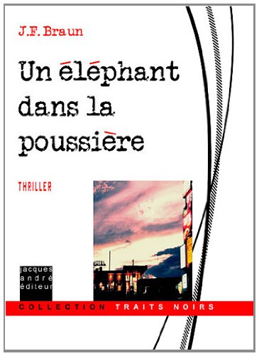 Un  éléphant dans la poussière