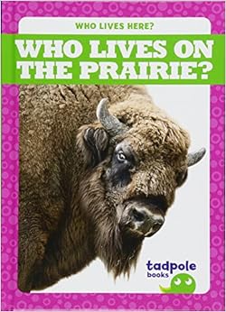 Descargar gratis Who Lives On The Prairie? Epub
