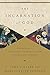 The Incarnation of God: The Mystery of the Gospel as the Foundation of Evangelical Theology