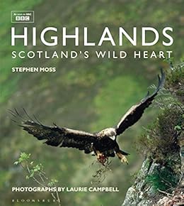 Highlands Scotlands Wild Heart