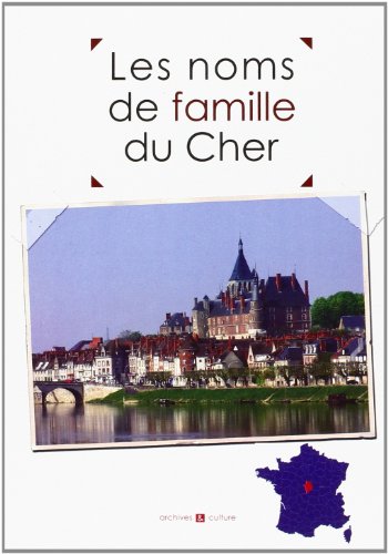 Les  noms de famille du Cher