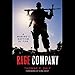 Rage Company: A Marine's Baptism By Fire