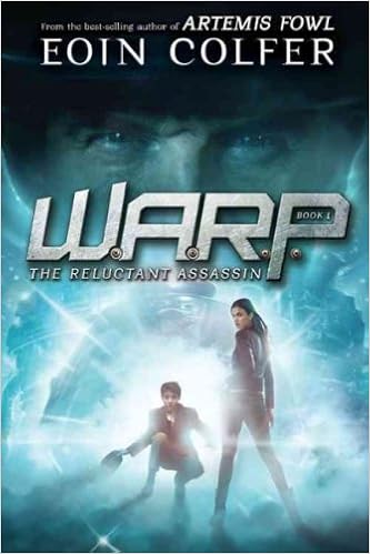Amazon Com Warp Book 1 The Reluctant Assassin Warp Book 1 Warp 1 9781423161622 Colfer Eoin Books