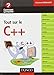 Tout sur le C++ by 