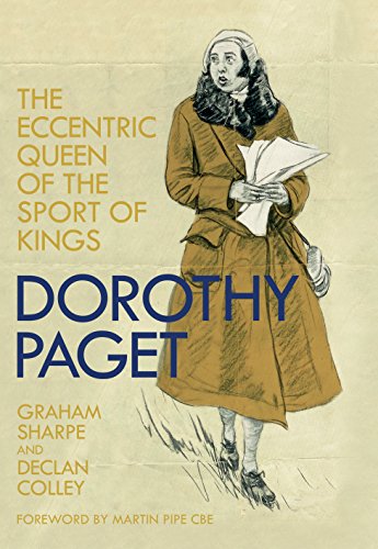 [B.o.o.k] Dorothy Paget: The Eccentric Queen of the Sport of Kings<br />R.A.R