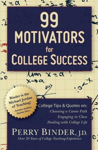 99 Motivators for College Success