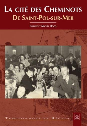 La  Cité des cheminots de Saint-Pol-sur-Mer