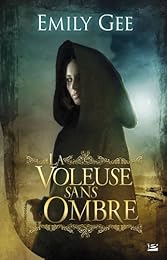 La  voleuse sans ombre