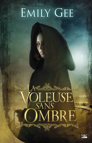 La  voleuse sans ombre