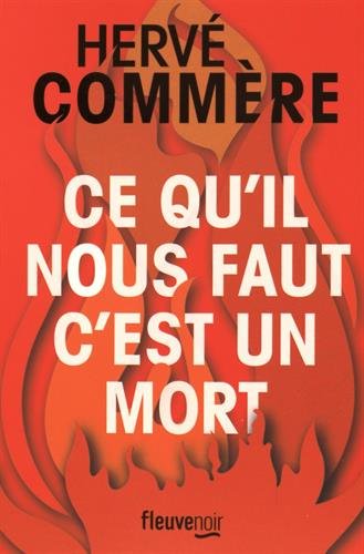 Ce qu'il nous faut c'est un mort