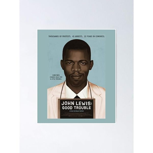 Amazon Com Good Trouble John Lewis Signature Est 1987 T Shirt Classic Poster Great Inspirational Wall Art Poster Posters Prints Amazon Com Good Trouble John Lewis Signature Est 1987 T Shirt Classic Poster Great Inspirational Wall Art Poster Posters Prints