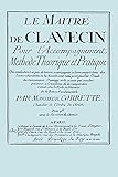 Le Maitre de Clavecin (Facsimile 1753 Edition) (French Edition) by