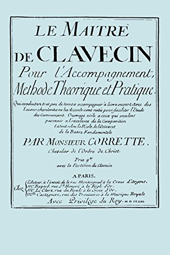 Le Maitre de Clavecin (Facsimile 1753 Edition) (French Edition) by Michel Corrette
