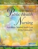 Public Health Nursing: Population-Centered Health Care in the Community, 7e