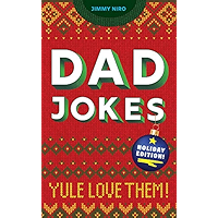 Dad Jokes Holiday Edition: Yule Love Them! book cover