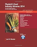 Image de Plunkett's Food Industry Almanac 2014: Food Industry Market Research, Statistics, Trends & Leading Companies