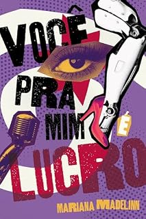 Livro Você Pra Mim É Lucro