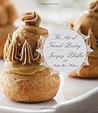 The Art of French Pastry