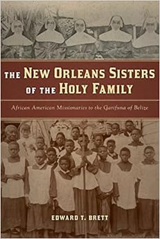The New Orleans Sisters Of The Holy Family African