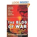 The Blog of War: Front-Line Dispatches from Soldiers in Iraq and Afghanistan